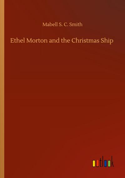Ethel Morton and the Christmas Ship