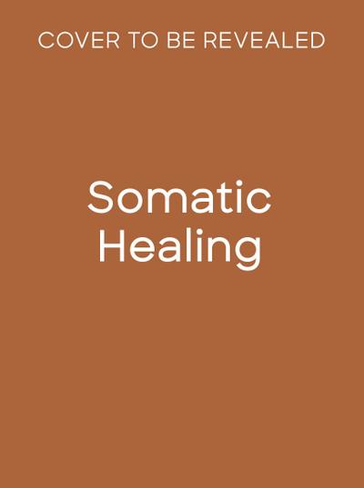 Somatic Healing