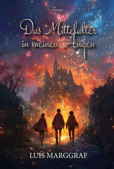 Das Mittelalter in meinen Augen