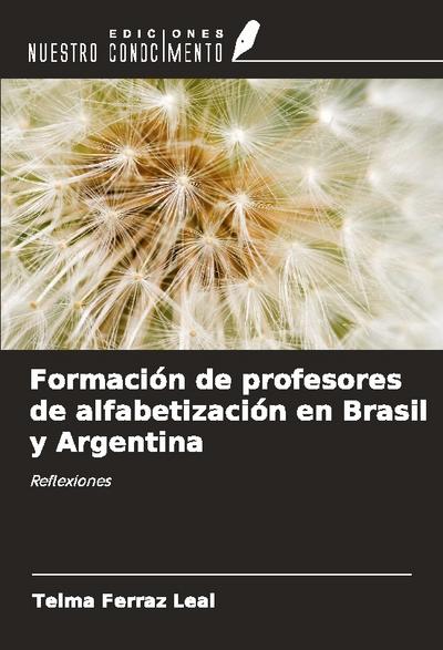 Formación de profesores de alfabetización en Brasil y Argentina