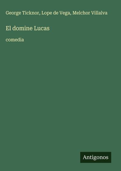 El domine Lucas