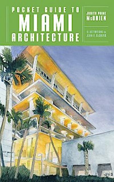 Pocket Guide to Miami Architecture (Norton Pocket Guides)