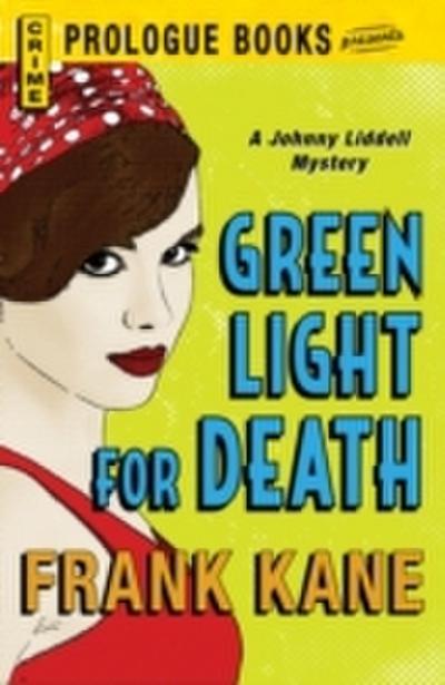 Green Light for Death
