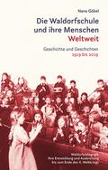 Die Waldorfschule und ihre Menschen - Weltweit 1-3