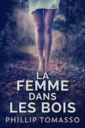 La femme dans les bois