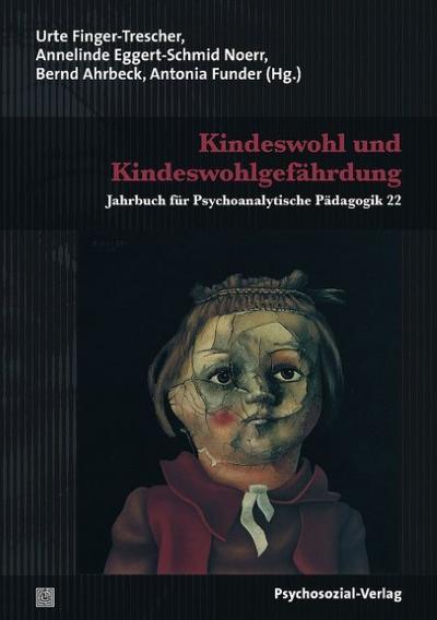 Kindeswohl und Kindeswohlgefährdung