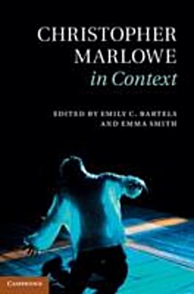 Christopher Marlowe in Context