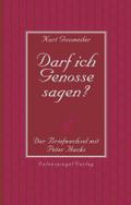 Darf ich Genosse sagen?