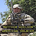 Matthew Axelson : American Soldier