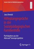 Hilfeplangespräche in der Sozialpädagogischen Familienhilfe