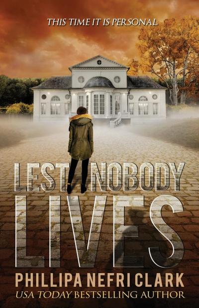 Lest Nobody Lives
