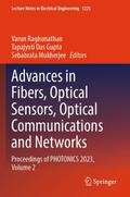 Advances in Fibers, Optical Sensors, Optical Commu