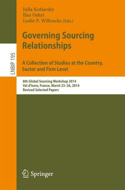 Governing Sourcing Relationships.A Collection of Studies at the Country, Sector and Firm Level