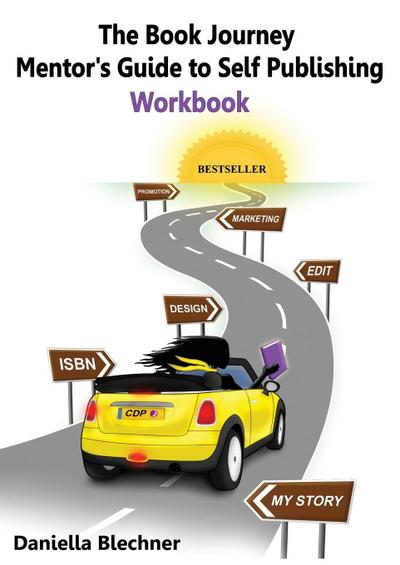 The Book Journey Mentor’s Guide to Self-Publishing Workbook