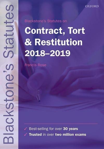 Blackstone’s Statutes on Contract, Tort & Restitution 2018-2019