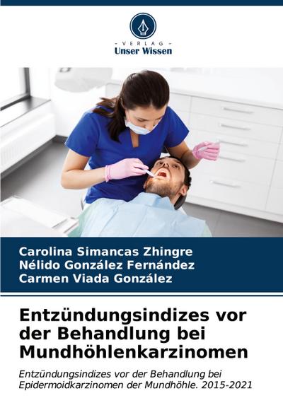 Entzündungsindizes vor der Behandlung bei Mundhöhlenkarzinomen
