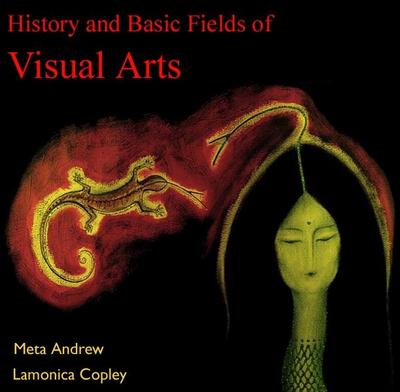 History and Basic Fields of Visual Arts