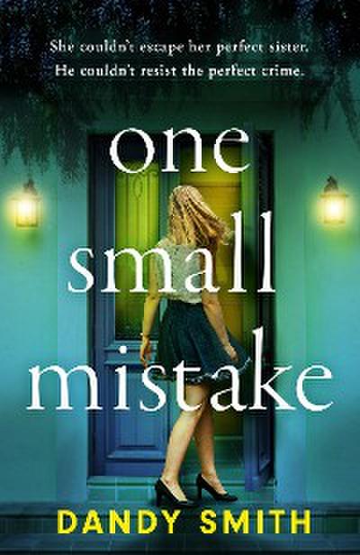 One Small Mistake (eBook, EPUB) - Dandy Smith