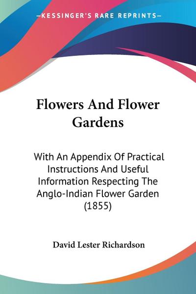 Richardson, D: Flowers And Flower Gardens