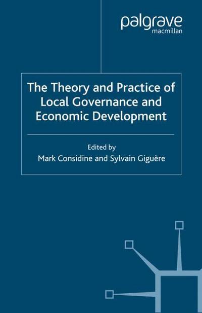 The Theory and Practice of Local Governance and Economic Development