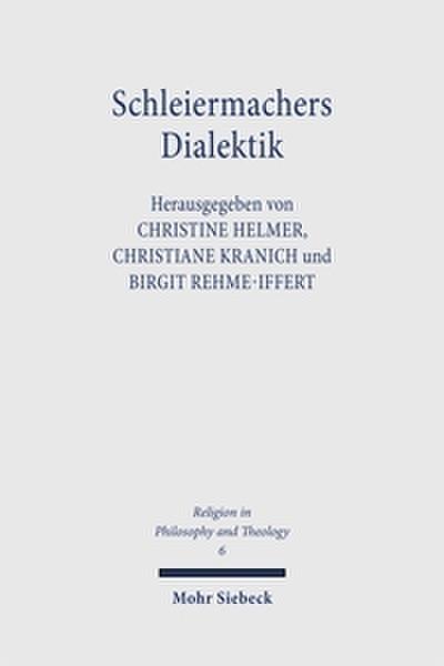 Schleiermachers Dialektik