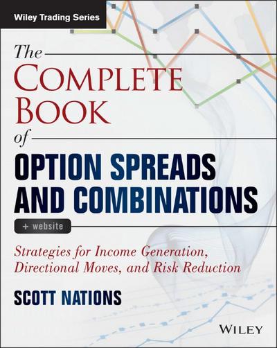 The Complete Book of Option Spreads and Combinations, + Website