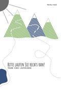 Bitte laufen Sie rechts ran! - Laufbuch