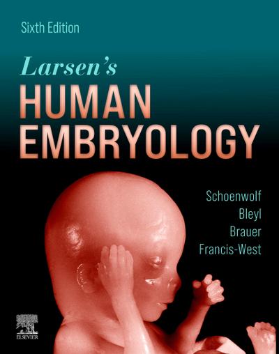 Larsen’s Human Embryology