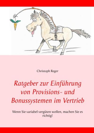 Ratgeber zur Einführung von Provisions- und Bonussystemen im Vertrieb