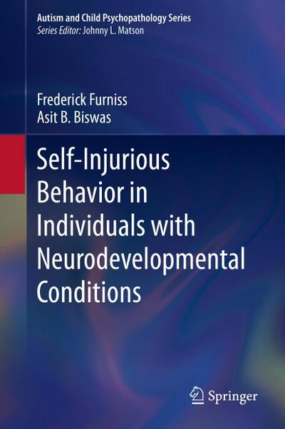 Self-Injurious Behavior in Individuals with Neurodevelopmental Conditions