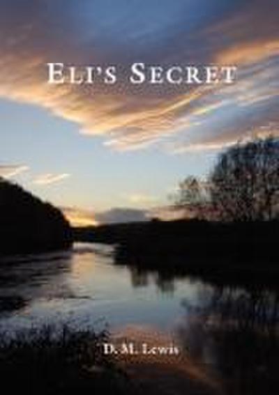 Eli’s Secret