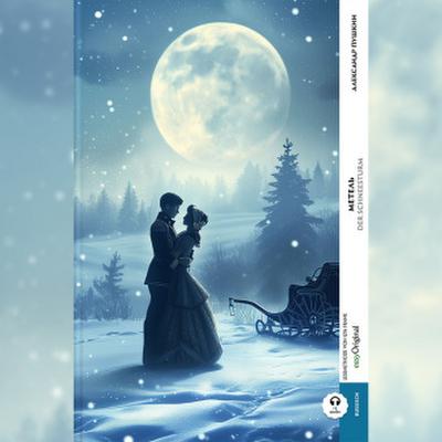 Metel’ / Der Schneesturm (Buch + Audio-Online) - Frank-Lesemethode - Kommentierte zweisprachige Ausgabe Russisch-Deutsch