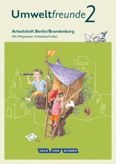 Umweltfreunde 2. Schuljahr- Berlin/Brandenburg - Arbeitsheft