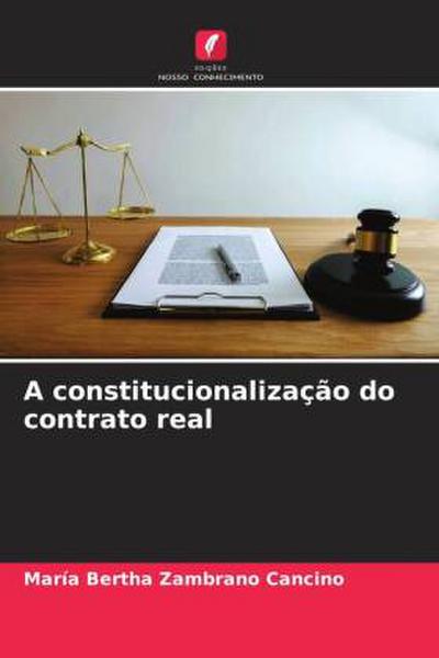 A constitucionalização do contrato real