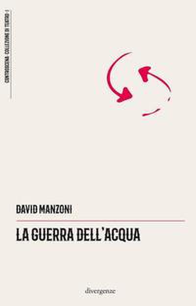 La guerra dell’acqua