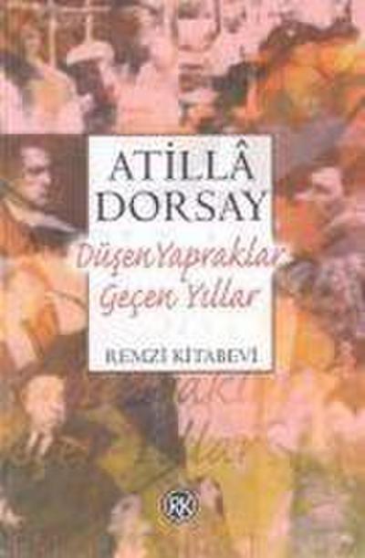 Düsen Yapraklar Gecen Yillar