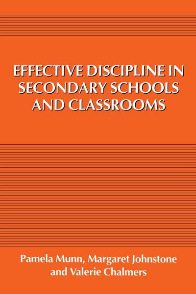 Effective Discipline in Secondary Schools and Classrooms