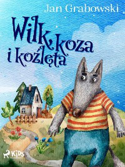 Wilk, koza i koźlęta