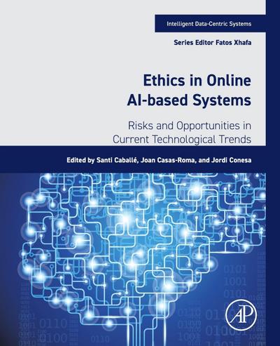Ethics in Online AI-Based Systems