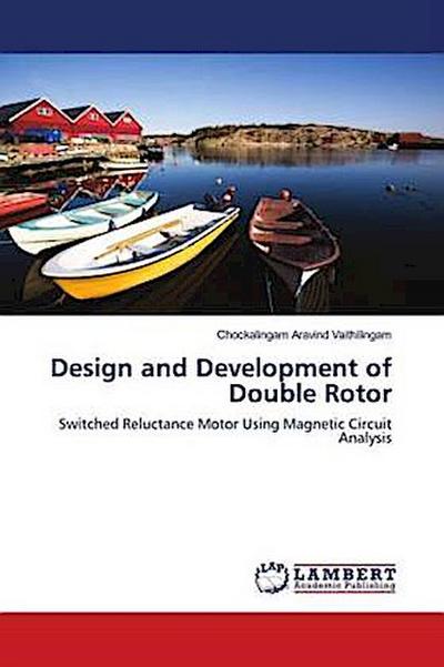 Design and Development of Double Rotor