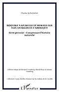Histoire naturelle et morale des îles Antilles de l’Amérique