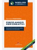 Fisco amico per creativi. Settima edizione 2026