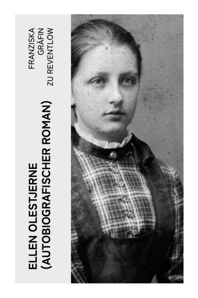 Ellen Olestjerne (Autobiografischer Roman)