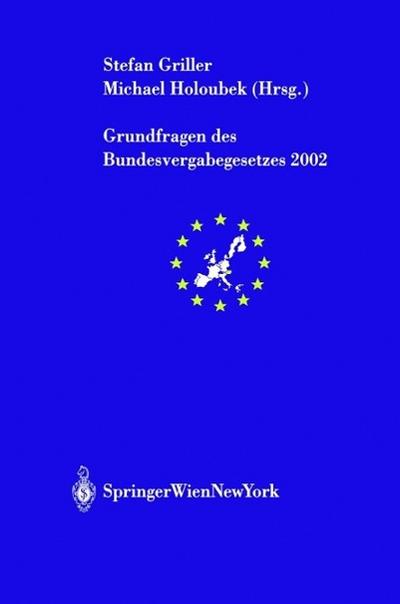 Grundfragen des Bundesvergabegesetzes 2002 (f. Österreich)