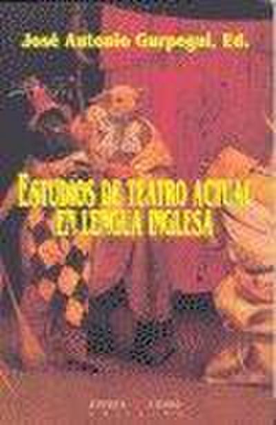 Estudios de teatro actual en lengua inglesa