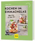 Kochen im Einmachglas