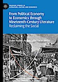 From Political Economy to Economics through Nineteenth-Century Literature