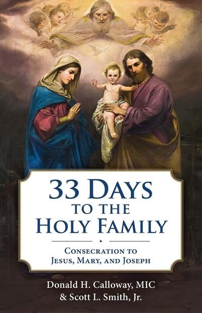 33 Days to the Holy Family