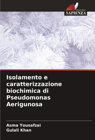 Isolamento e caratterizzazione biochimica di Pseudomonas Aerigunosa