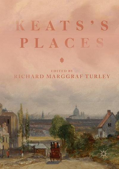 Keats’s Places